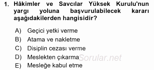 Yargı Örgütü Ve Tebligat Hukuku 2016 - 2017 Ara Sınavı 1.Soru