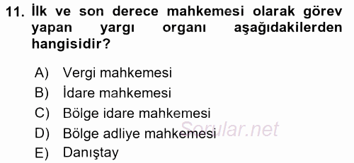 Yargı Örgütü Ve Tebligat Hukuku 2016 - 2017 Ara Sınavı 11.Soru