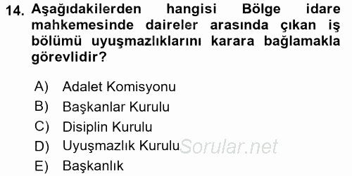 Yargı Örgütü Ve Tebligat Hukuku 2016 - 2017 Ara Sınavı 14.Soru