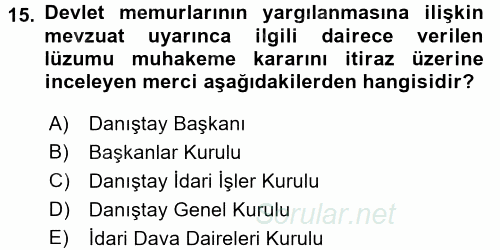 Yargı Örgütü Ve Tebligat Hukuku 2016 - 2017 Ara Sınavı 15.Soru