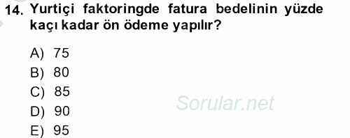 Dış Ticaret İşlemleri 2014 - 2015 Dönem Sonu Sınavı 14.Soru