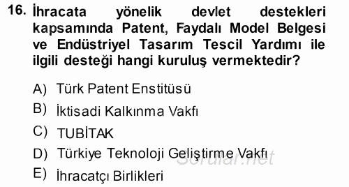 Dış Ticaret İşlemleri 2014 - 2015 Dönem Sonu Sınavı 16.Soru