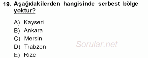 Dış Ticaret İşlemleri 2014 - 2015 Dönem Sonu Sınavı 19.Soru