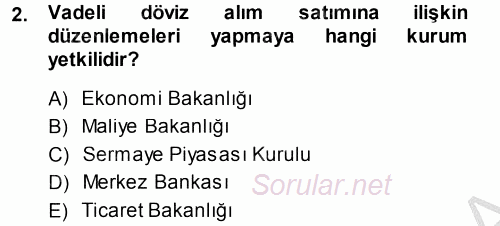 Dış Ticaret İşlemleri 2014 - 2015 Dönem Sonu Sınavı 2.Soru