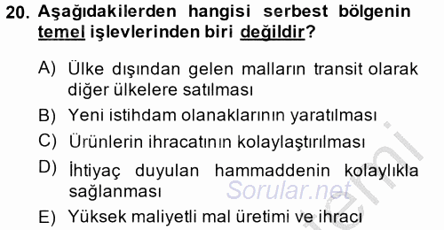 Dış Ticaret İşlemleri 2014 - 2015 Dönem Sonu Sınavı 20.Soru