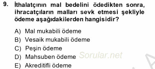 Dış Ticaret İşlemleri 2014 - 2015 Dönem Sonu Sınavı 9.Soru