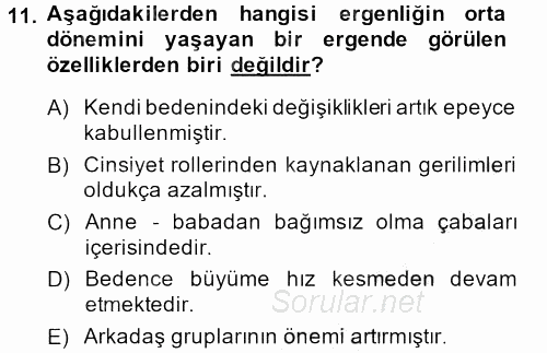 Çocuk ve Ergen Bakımı 2013 - 2014 Dönem Sonu Sınavı 11.Soru