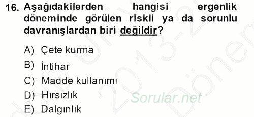 Çocuk ve Ergen Bakımı 2013 - 2014 Dönem Sonu Sınavı 16.Soru