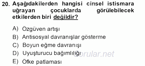 Çocuk ve Ergen Bakımı 2013 - 2014 Dönem Sonu Sınavı 20.Soru