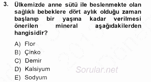 Çocuk ve Ergen Bakımı 2013 - 2014 Dönem Sonu Sınavı 3.Soru