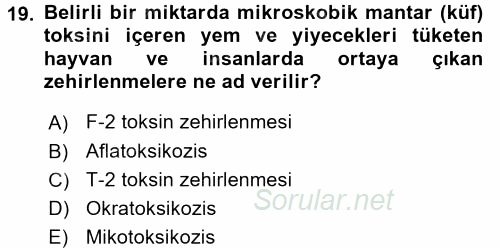 Temel Veteriner Farmakoloji ve Toksikoloji 2017 - 2018 Dönem Sonu Sınavı 19.Soru