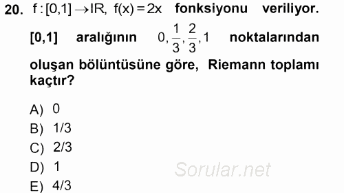 Genel Matematik 2012 - 2013 Dönem Sonu Sınavı 20.Soru