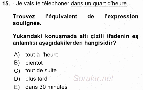 Fransızca 1 2015 - 2016 Dönem Sonu Sınavı 15.Soru