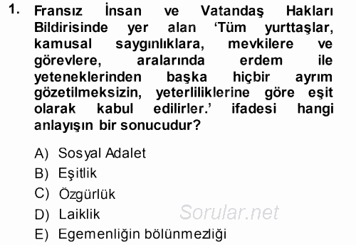 İnsan Hakları Ve Kamu Özgürlükleri 2013 - 2014 Dönem Sonu Sınavı 1.Soru