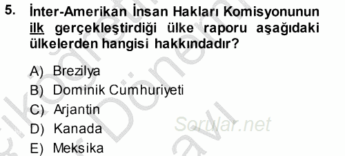 İnsan Hakları Ve Kamu Özgürlükleri 2013 - 2014 Dönem Sonu Sınavı 5.Soru