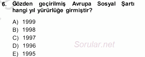 İnsan Hakları Ve Kamu Özgürlükleri 2013 - 2014 Dönem Sonu Sınavı 6.Soru