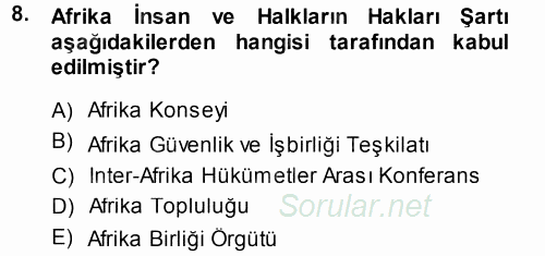 İnsan Hakları Ve Kamu Özgürlükleri 2013 - 2014 Dönem Sonu Sınavı 8.Soru