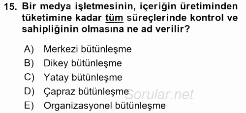 Radyo ve Televizyon İşletmeciliği 2015 - 2016 Dönem Sonu Sınavı 15.Soru