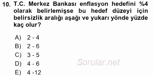 Para Politikası 2015 - 2016 Dönem Sonu Sınavı 10.Soru