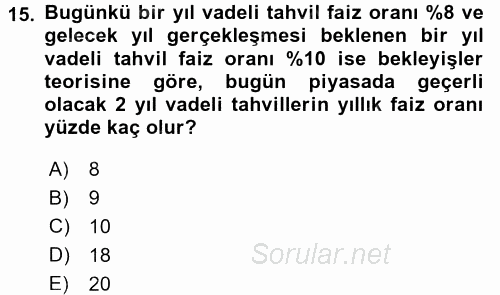 Para Politikası 2015 - 2016 Dönem Sonu Sınavı 15.Soru