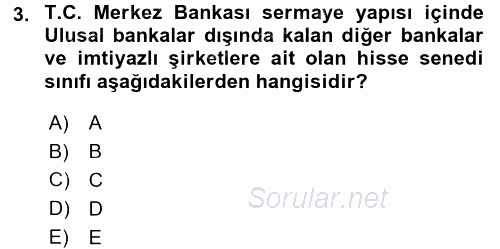 Para Politikası 2015 - 2016 Dönem Sonu Sınavı 3.Soru