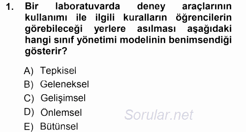 Sınıf Yönetimi 2014 - 2015 Dönem Sonu Sınavı 1.Soru