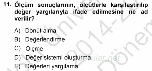 Sınıf Yönetimi 2014 - 2015 Dönem Sonu Sınavı 11.Soru