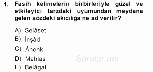 Eski Türk Edebiyatına Giriş: Biçim ve Ölçü 2014 - 2015 Dönem Sonu Sınavı 1.Soru