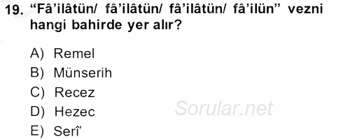 Eski Türk Edebiyatına Giriş: Biçim ve Ölçü 2014 - 2015 Dönem Sonu Sınavı 19.Soru