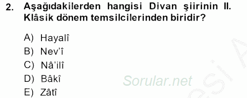 Eski Türk Edebiyatına Giriş: Biçim ve Ölçü 2014 - 2015 Dönem Sonu Sınavı 2.Soru