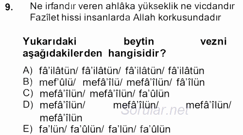 Eski Türk Edebiyatına Giriş: Biçim ve Ölçü 2014 - 2015 Dönem Sonu Sınavı 9.Soru