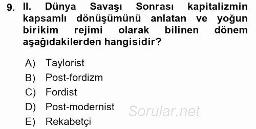 Toplumsal Değişme Kuramları 2015 - 2016 Dönem Sonu Sınavı 9.Soru