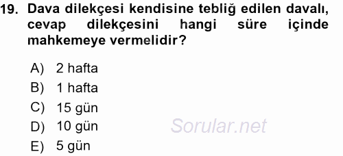 Medeni Usul Hukuku 2015 - 2016 Ara Sınavı 19.Soru