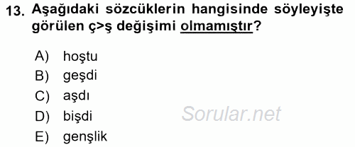 Türkçe Ses Bilgisi 2015 - 2016 Dönem Sonu Sınavı 13.Soru