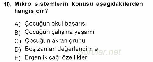 Sosyal Hizmet Uygulamaları 2013 - 2014 Dönem Sonu Sınavı 10.Soru