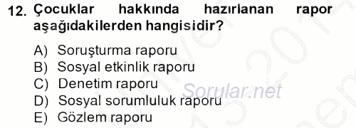 Sosyal Hizmet Uygulamaları 2013 - 2014 Dönem Sonu Sınavı 12.Soru