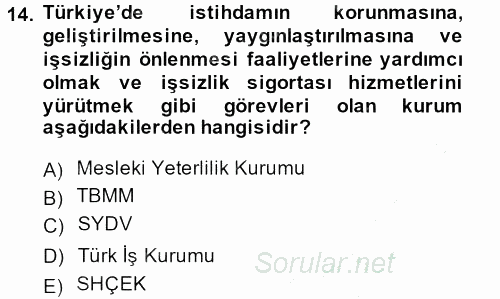 Sosyal Hizmet Uygulamaları 2013 - 2014 Dönem Sonu Sınavı 14.Soru