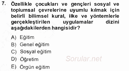 Sosyal Hizmet Uygulamaları 2013 - 2014 Dönem Sonu Sınavı 7.Soru
