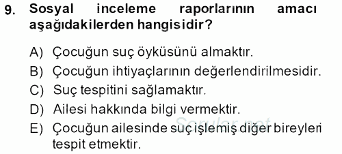 Sosyal Hizmet Uygulamaları 2013 - 2014 Dönem Sonu Sınavı 9.Soru