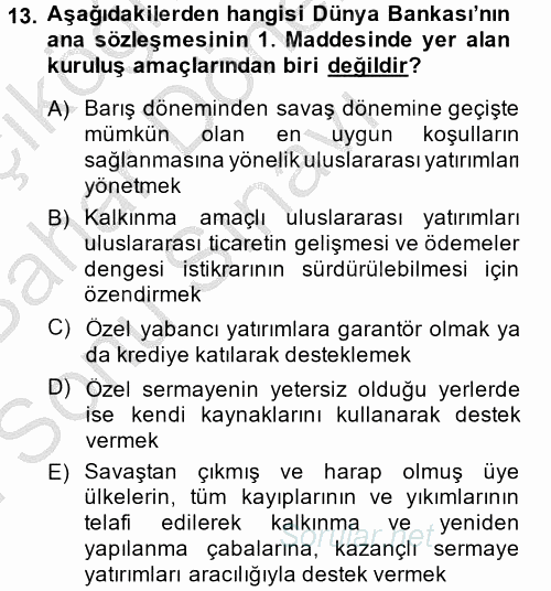 Dış Ticaretle İlgili Kurumlar ve Kuruluşlar 2013 - 2014 Dönem Sonu Sınavı 13.Soru