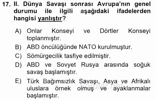 Genel Uygarlık Tarihi 2016 - 2017 Dönem Sonu Sınavı 17.Soru