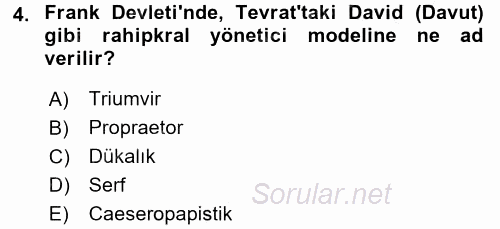 Genel Uygarlık Tarihi 2016 - 2017 Dönem Sonu Sınavı 4.Soru