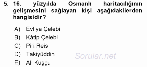 Genel Uygarlık Tarihi 2016 - 2017 Dönem Sonu Sınavı 5.Soru