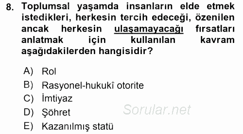 Sosyal Bilimlerde Temel Kavramlar 2016 - 2017 Dönem Sonu Sınavı 8.Soru