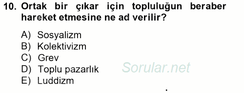 Yeni Teknolojiler ve Çalışma Hayatı 2012 - 2013 Dönem Sonu Sınavı 10.Soru