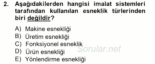 Yeni Teknolojiler ve Çalışma Hayatı 2012 - 2013 Dönem Sonu Sınavı 2.Soru