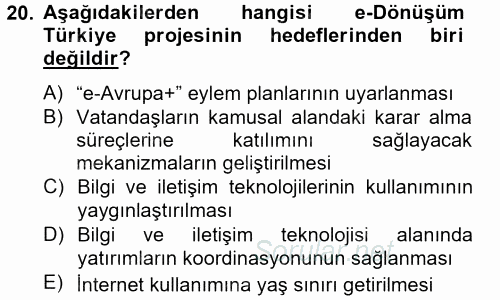 Yeni Teknolojiler ve Çalışma Hayatı 2012 - 2013 Dönem Sonu Sınavı 20.Soru