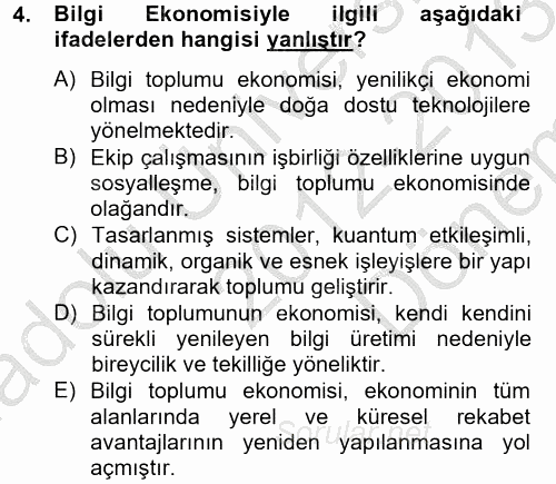 Yeni Teknolojiler ve Çalışma Hayatı 2012 - 2013 Dönem Sonu Sınavı 4.Soru