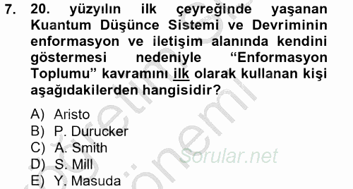 Yeni Teknolojiler ve Çalışma Hayatı 2012 - 2013 Dönem Sonu Sınavı 7.Soru