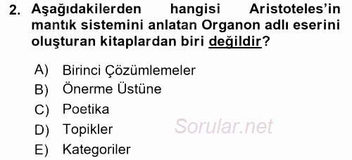 Mantığın Gelişimi 2016 - 2017 Dönem Sonu Sınavı 2.Soru